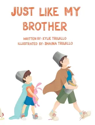 Rovnako ako môj brat - Just Like My Brother