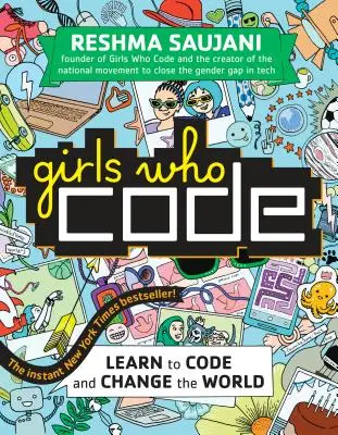 Dievčatá, ktoré kódujú: Naučte sa kódovať a zmeňte svet - Girls Who Code: Learn to Code and Change the World