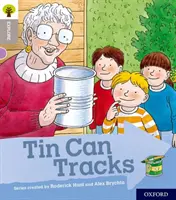 Oxford Reading Tree Preskúmajte s Biffom, Chipom a Kipperom: Oxford Level 1: Tin Can Tracks - Oxford Reading Tree Explore with Biff, Chip and Kipper: Oxford Level 1: Tin Can Tracks