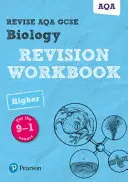 Pearson REVISE AQA GCSE (9-1) Biology Higher Revision Workbook - na domáce učenie, hodnotenie v roku 2021 a skúšky v roku 2022 - Pearson REVISE AQA GCSE (9-1) Biology Higher Revision Workbook - for home learning, 2021 assessments and 2022 exams