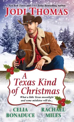 Texaský druh Vianoc: Tri prepojené vianočné kovbojské romantické príbehy - A Texas Kind of Christmas: Three Connected Christmas Cowboy Romance Stories