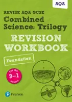 Pearson REVISE AQA GCSE (9-1) Combined Science Trilogy Foundation Revision Workbook - pre domáce učenie, hodnotenie 2021 a skúšky 2022 - Pearson REVISE AQA GCSE (9-1) Combined Science Trilogy Foundation Revision Workbook - for home learning, 2021 assessments and 2022 exams