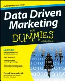 Marketing riadený údajmi pre hlupákov - Data Driven Marketing for Dummies