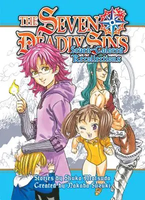 Sedem smrteľných hriechov: Sedem farebných spomienok - The Seven Deadly Sins: Seven-Colored Recollections