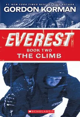 Výstup (Everest, kniha 2) - The Climb (Everest, Book 2)