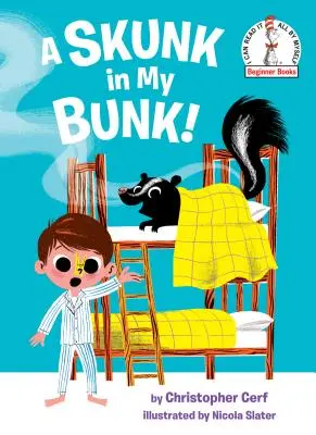 Skunk v mojej posteli! - A Skunk in My Bunk!