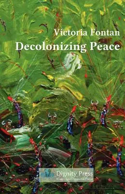 Dekolonizácia mieru - Decolonizing Peace