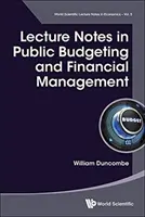 Poznámky k prednáškam z verejného rozpočtovania a finančného riadenia - Lecture Notes in Public Budgeting and Financial Management