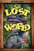 Stratený svet - grafický román Arthura Conana Doyla - The Lost World - An Arthur Conan Doyle Graphic Novel