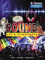 Zvuk: Preskúmajme to - Sound: Let's Investigate