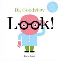 Pozrite sa! Dr. Goodview - Look! Dr. Goodview