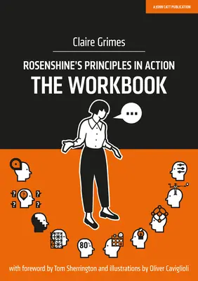 Rosenshine's Principles in Action: Pracovný zošit - Rosenshine's Principles in Action: The Workbook