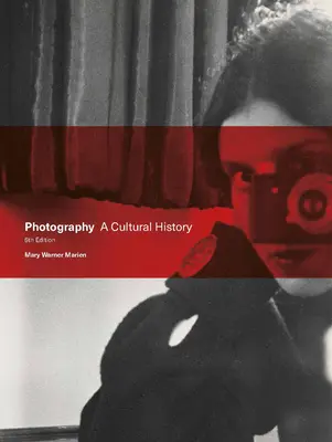 Fotografovanie: Kultúrne dejiny - Photography: A Cultural History