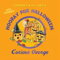 Hurá na Halloween, Zvedavý George [so samolepkami] - Hooray for Halloween, Curious George [With Stickers]
