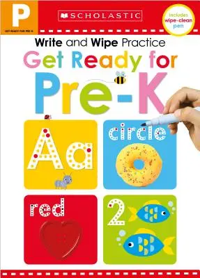 Pripravte sa na predškolskú prípravu Písanie a stieranie: Scholastic Early Learners (Píš a utri) - Get Ready for Pre-K Write and Wipe Practice: Scholastic Early Learners (Write and Wipe)