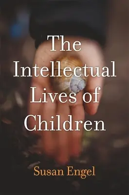 Intelektuálny život detí - The Intellectual Lives of Children