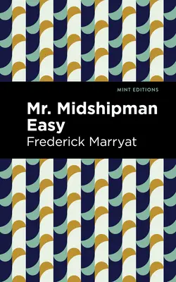 Pán poddôstojník Easy - Mr. Midshipman Easy