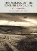 Tvorba anglickej krajiny - The Making of the English Landscape