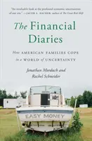 Finančné denníky: Ako si americké rodiny poradia vo svete neistoty - The Financial Diaries: How American Families Cope in a World of Uncertainty