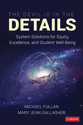 Diabol je v detailoch: Systémové riešenia pre rovnosť, excelentnosť a blahobyt študentov - The Devil Is in the Details: System Solutions for Equity, Excellence, and Student Well-Being