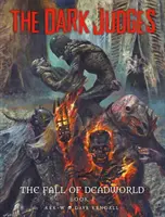 Temní sudcovia: Pád Mŕtveho sveta, 1 - The Dark Judges: The Fall of Deadworld, 1