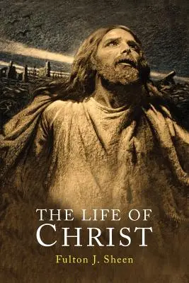 Kristov život - The Life of Christ