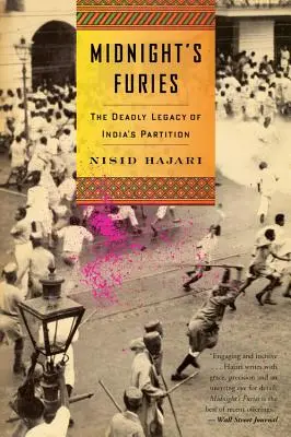 Polnočné fúrie: Smrteľné dedičstvo rozdelenia Indie - Midnight's Furies: The Deadly Legacy of India's Partition