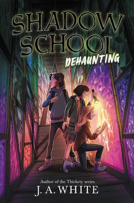 Škola tieňov #2: Dehaunting - Shadow School #2: Dehaunting