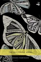 Motýlí hotel, PB - Butterfly Hotel, the PB