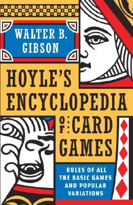 Hoyleova moderná encyklopédia kartových hier: Pravidlá všetkých základných hier a obľúbených variácií - Hoyle's Modern Encyclopedia of Card Games: Rules of All the Basic Games and Popular Variations