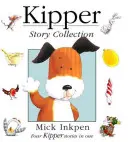 Kipper: Kipper: zbierka príbehov - Kipper: Kipper Story Collection
