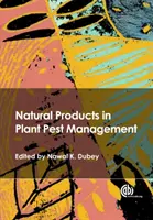 Prírodné produkty v ochrane rastlín pred škodcami - Natural Products in Plant Pest Management