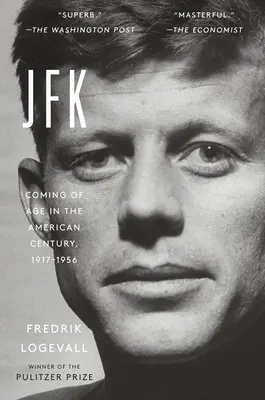 JFK: JFK - 1. diel: Vek v americkom storočí, 1917-1956 (Coming of Age in the American Century, 1917-1956) - JFK: Coming of Age in the American Century, 1917-1956
