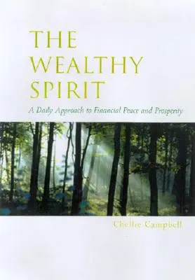 Bohatý duch: Denné afirmácie na zníženie finančného stresu - The Wealthy Spirit: Daily Affirmations for Financial Stress Reduction