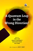 Kvantový skok nesprávnym smerom? - Quantum Leap in the Wrong Direction?