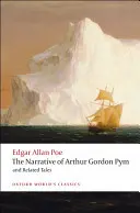 Rozprávanie Arthura Gordona Pyma z Nantucketu a príbuzné poviedky - The Narrative of Arthur Gordon Pym of Nantucket and Related Tales