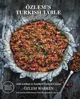 Ozlemov turecký stôl - Recepty z mojej vlasti - Ozlem's Turkish Table - Recipes from My Homeland