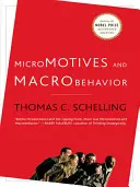 Mikromotívy a makrobiznis - Micromotives and Macrobehavior