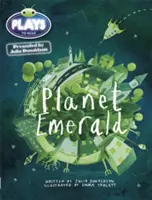 Klub chrobákov pod vedením Júlie Donaldsonovej Hrá 1. ročník Zelená planéta Smaragd - Bug Club Guided Julia Donaldson Plays Year 1 Green Planet Emerald