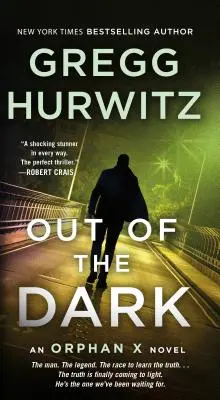 Z temnoty: Román o Sirote X - Out of the Dark: An Orphan X Novel
