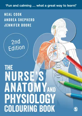 The Nurse´s Anatomy and Physiology Colouring Book - The Nurse′s Anatomy and Physiology Colouring Book
