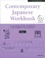 Cvičebnica súčasnej japončiny 2. diel: Precvičovanie hovorenia, počúvania, čítania a písania v japončine - Contemporary Japanese Workbook Volume 2: Practice Speaking, Listening, Reading and Writing Japanese