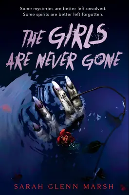 Dievčatá nikdy neodchádzajú - The Girls Are Never Gone