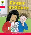 Oxford Reading Tree: Hunt Roderick (autor a tvorca série): Decode and Develop More A Level 4 - Finger Snap - Oxford Reading Tree: Decode and Develop More A Level 4 - Finger Snap (Hunt Roderick (Author & Series Creator))