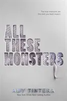Všetky tieto príšery - All These Monsters