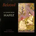 Milovaný: 81 básní od Háfeza - Beloved: 81 Poems from Hafez