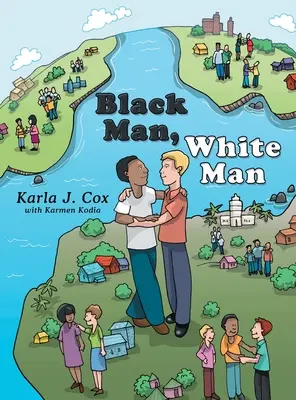 Čierny muž, biely muž - Black Man, White Man
