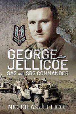 George Jellicoe: veliteľ SAS a SBS - George Jellicoe: SAS and SBS Commander