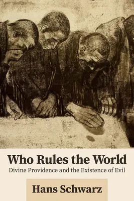 Kto vládne svetu: Dumas: Božská prozreteľnosť a existencia zla - Who Rules the World: Divine Providence and the Existence of Evil
