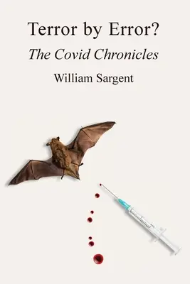 Teror omylom? Kroniky COVID - Terror by Error? The COVID Chronicles